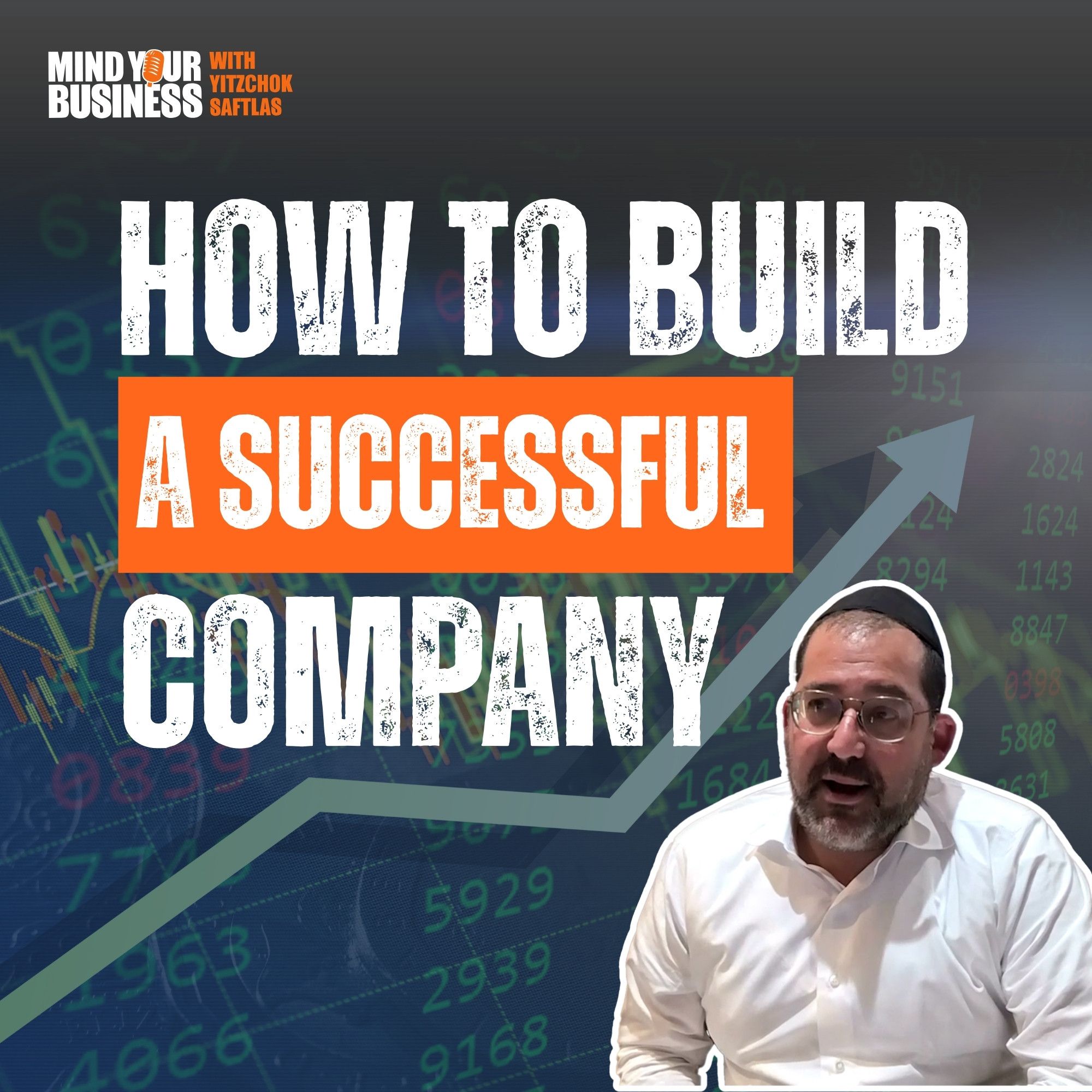 Mind Your Business episode artwork featuring Shai Stern and the title How to Build a Successful Company