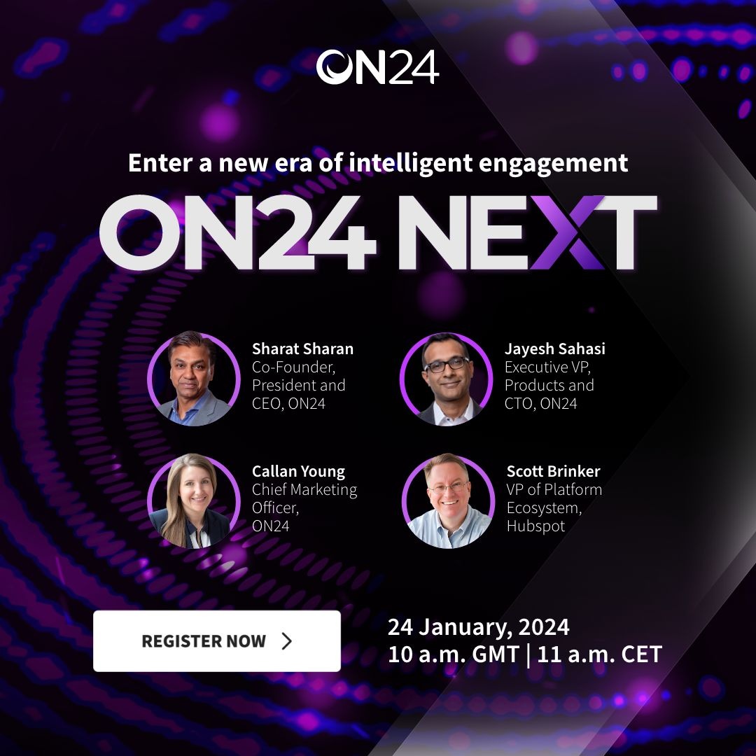 ON24 NEXT event artwork for January 24, 2024 featuring Sharat Sharan, Jayesh Sahasi, Callan Young and Scott Brinker