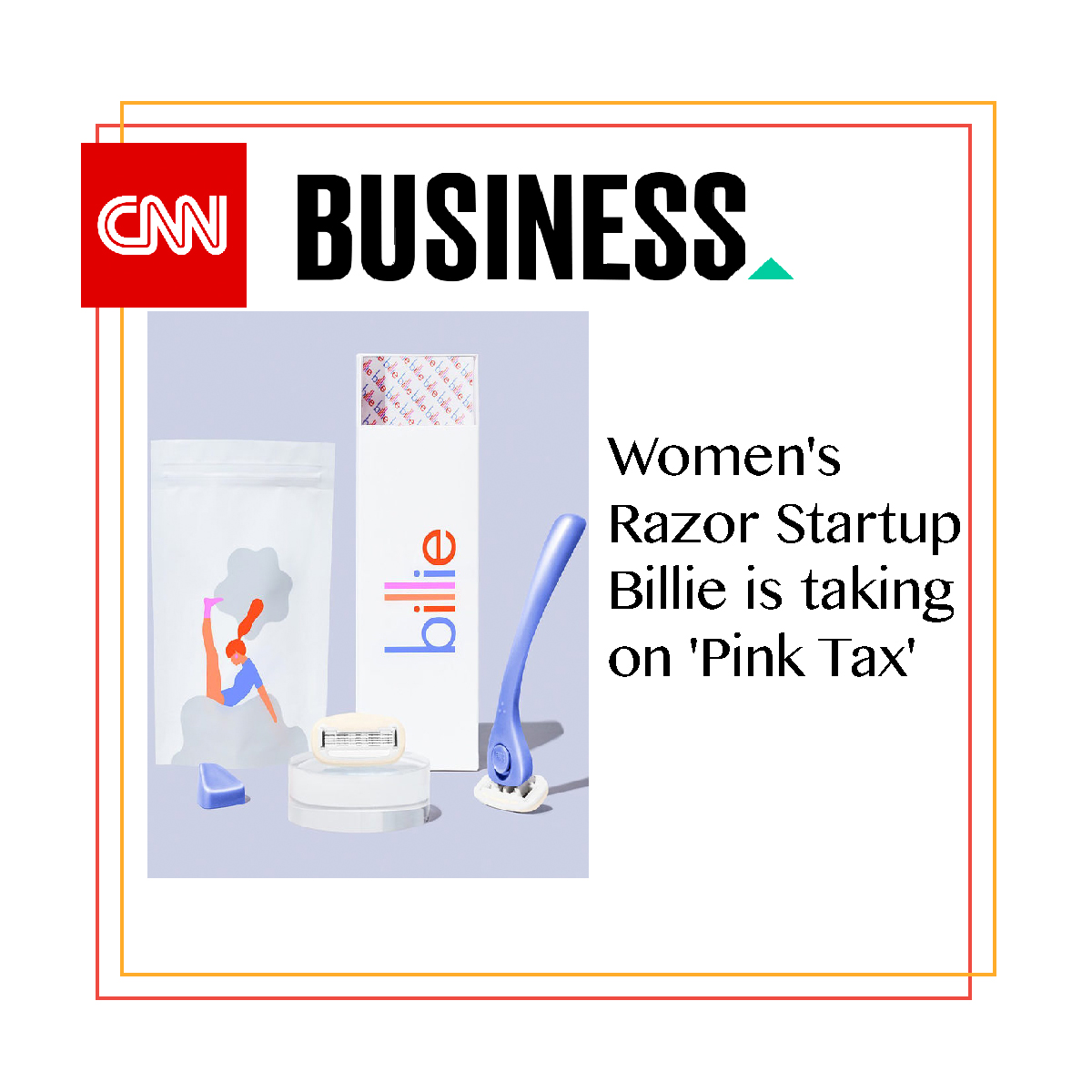 CNN Business coverage of Billie taking on the pink tax