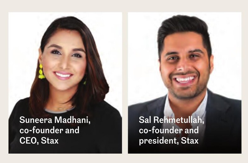 Stax co-founders Suneera Madhani and Sal Rehmetullah
