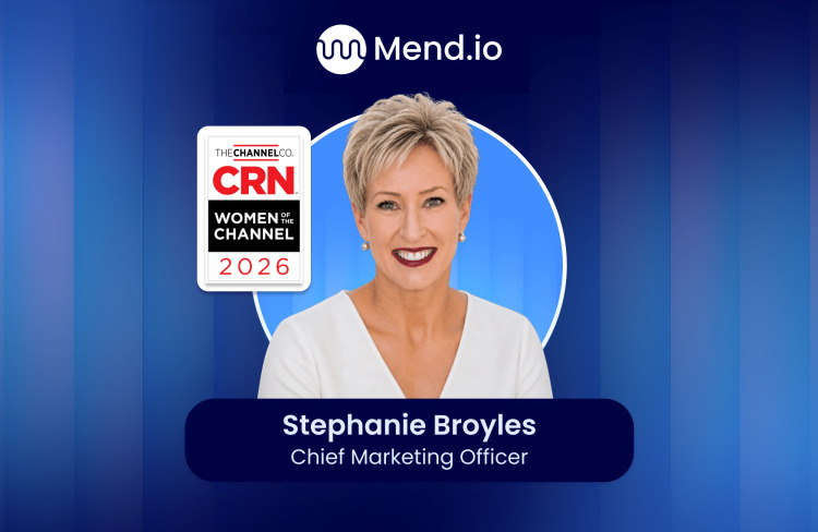 Mend.io graphic recognizing Stephanie Broyles on CRN's 2026 Women of the Channel list