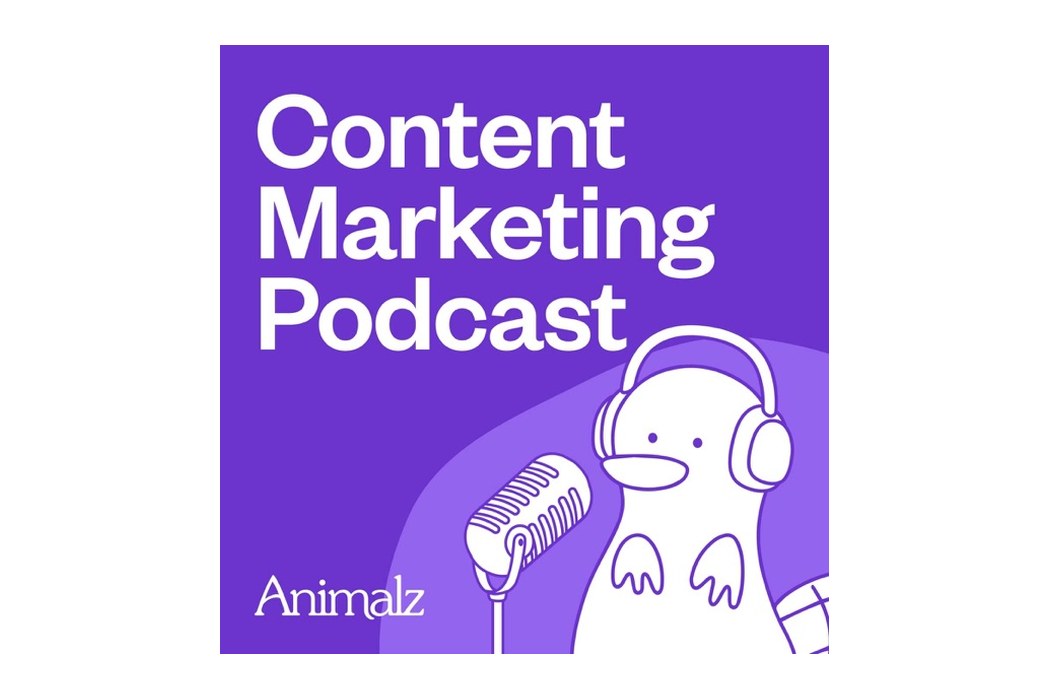 The Animalz Content Marketing Podcast