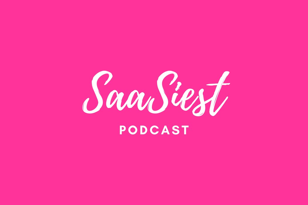 The SaaSiest Podcast