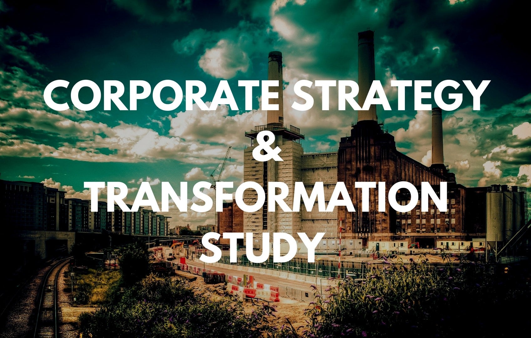 Promotional artwork for the Corporate Strategy and Transformation Study