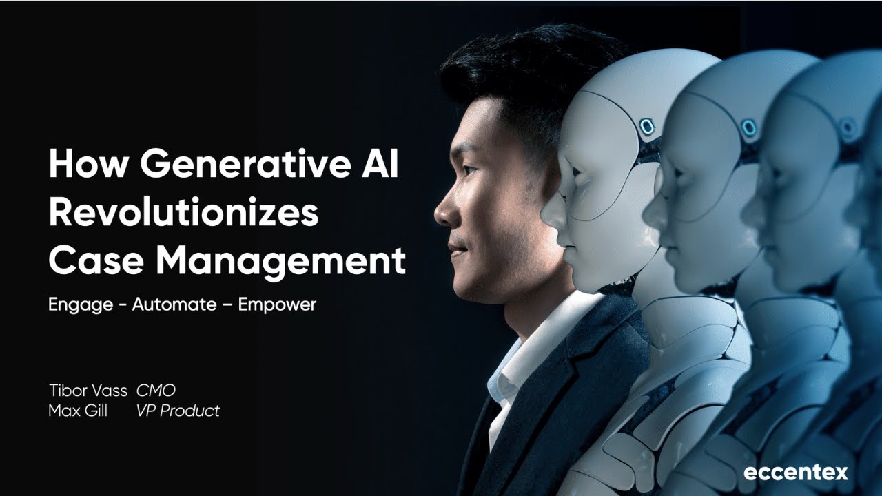 Artwork for Tibor Vass and Maksim Gill's webinar, How Generative AI Revolutionizes Case Management