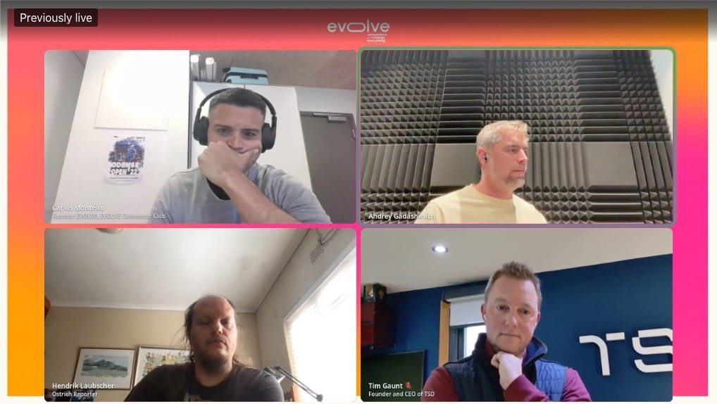 Tim Gaunt, bottom right, joins Carlos Monteiro, Andrey Gadashevich and Hendrik Laubscher in an EVOLVE Commerce Club video discussion