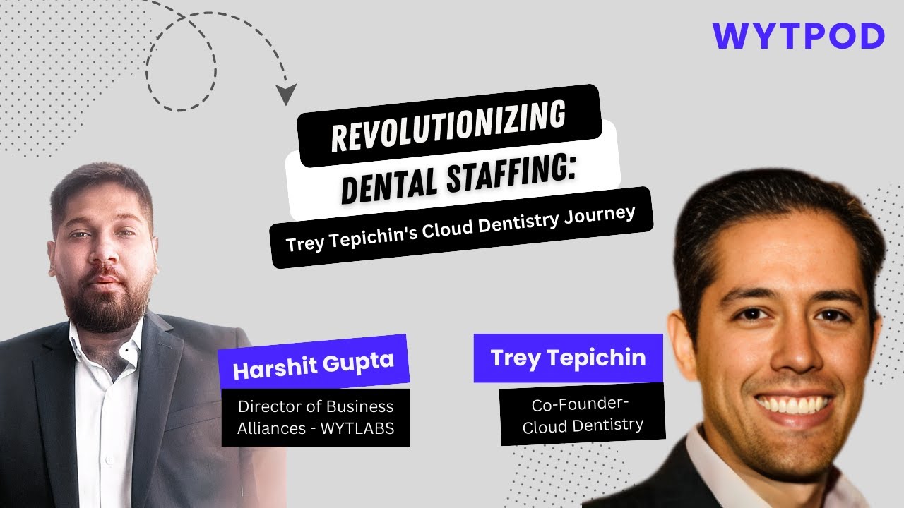 WYTPOD interview artwork featuring host Harshit Gupta on the left and Trey Tepichin on the right