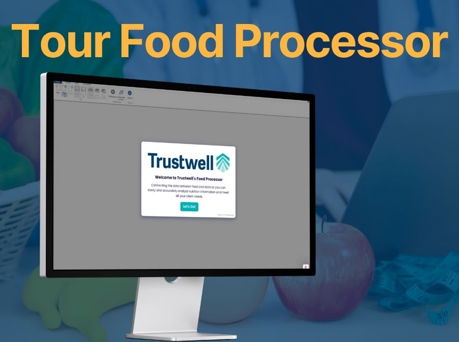 Trustwell Food Processor nutrition analysis software displayed on a desktop monitor