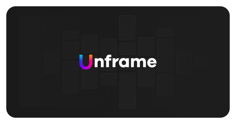 Unframe