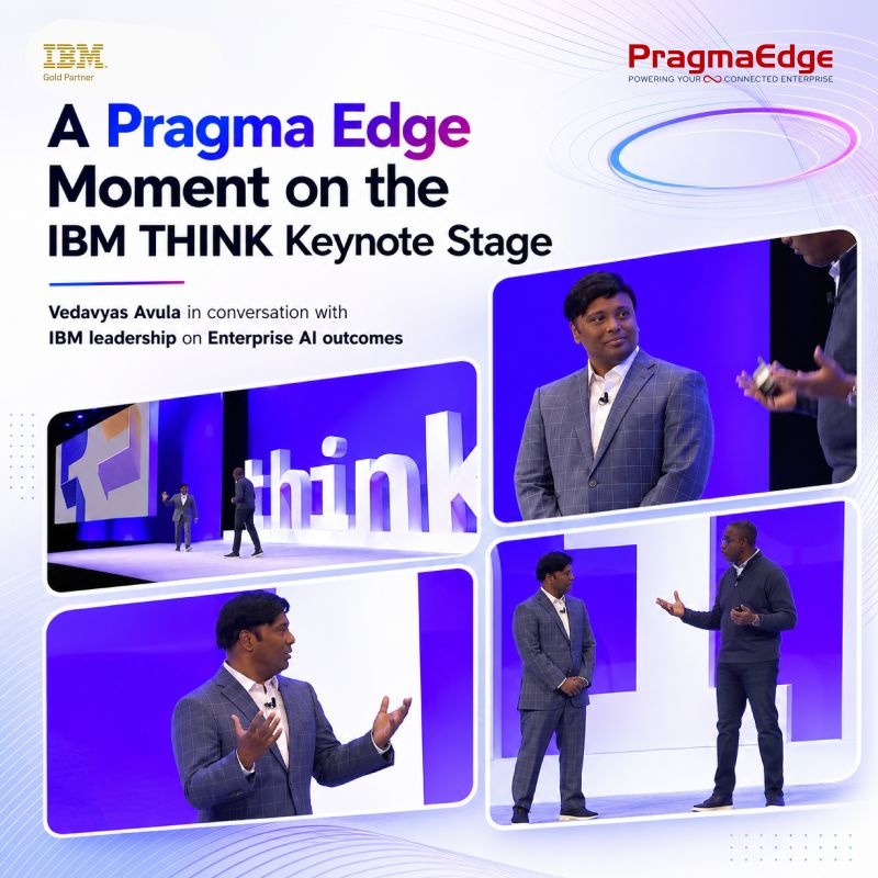 Pragma Edge’s collage of Vedavyas Avula speaking and in conversation on the IBM Think 2026 stage