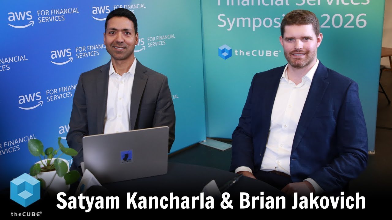 theCUBE interview with Numerix’s Satyam Kancharla and Vertical Relevance’s Brian Jakovich at the AWS Financial Services Symposium 2026