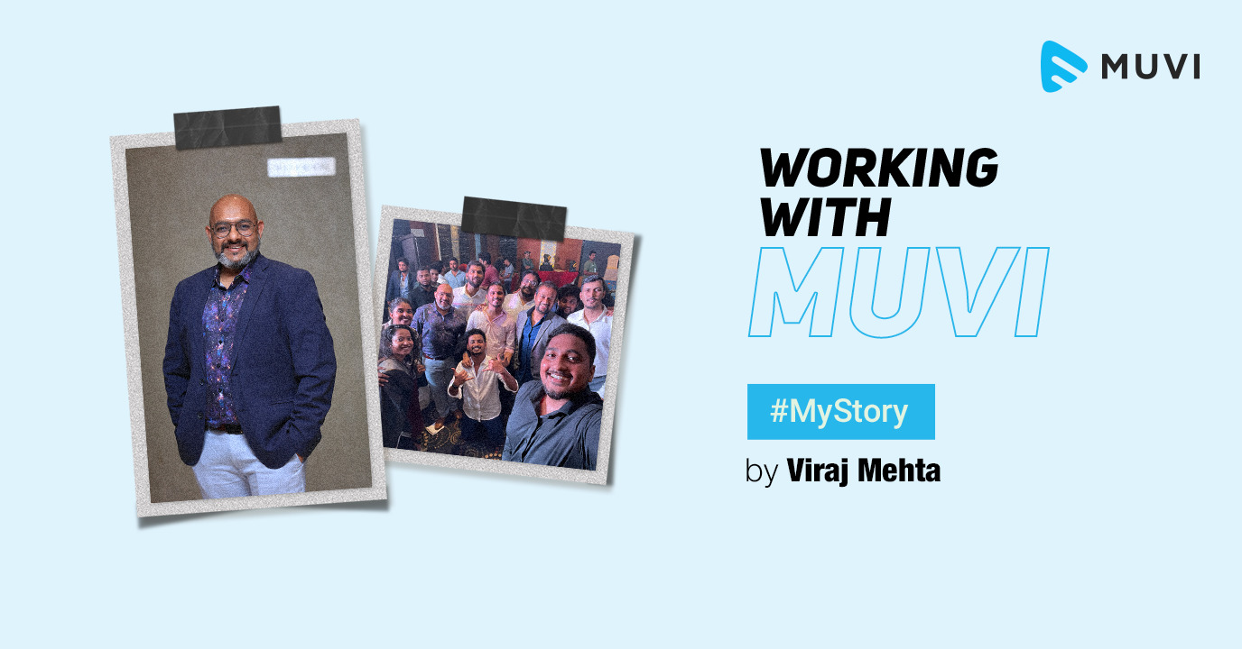 Viraj Mehta at Muvi alongside a candid team photograph