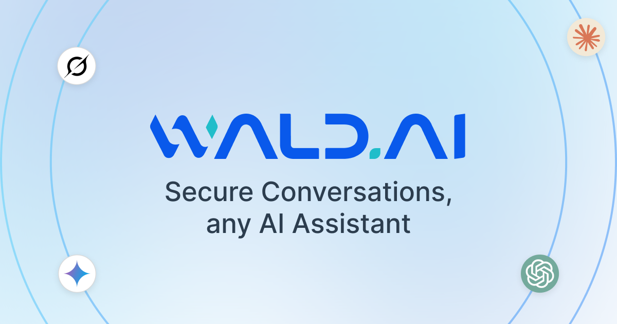 Wald.ai logo and tagline: Secure Conversations, any AI Assistant