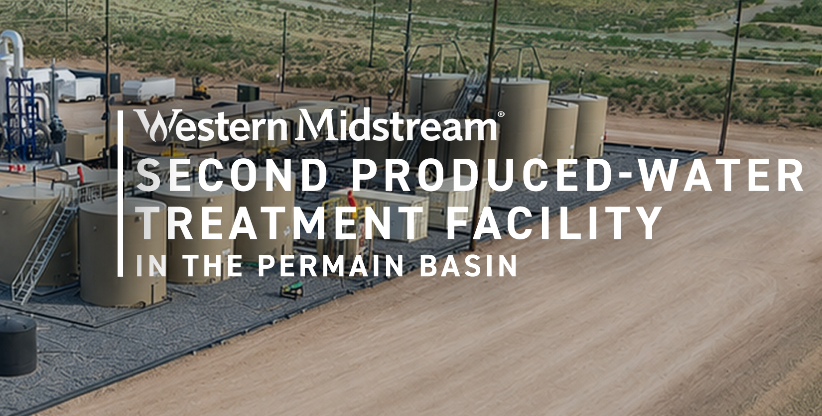 Western Midstream announcement graphic showing tanks and equipment at its second produced-water treatment facility
